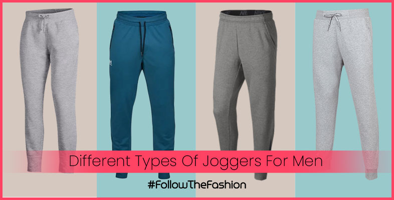 Different Types Of Joggers For Men