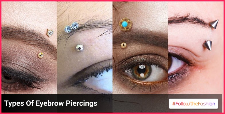 Types Of Eyebrow Piercings