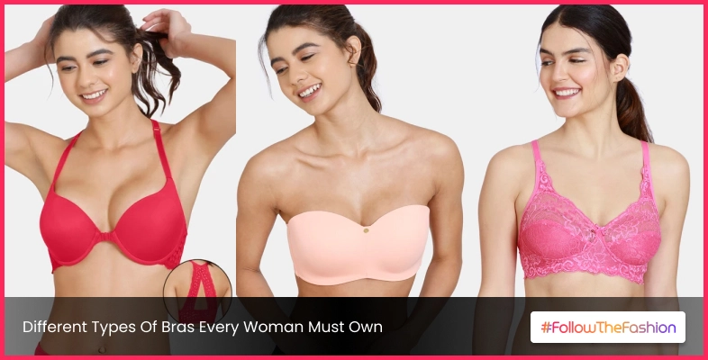 Different Types Of Bras Every Woman Must Own