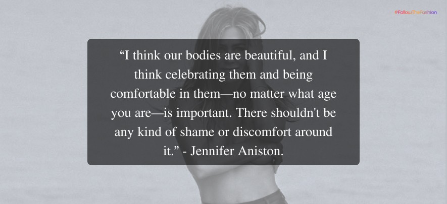 Jennifer Aniston's quotes 
on fashion